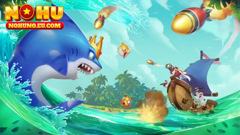 Luật chơi bắn cá cơ bản tại NOHU