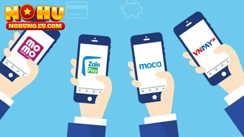 Hướng dẫn khách hàng mới quy trình nạp tiền NOHU bằng ví điện tử